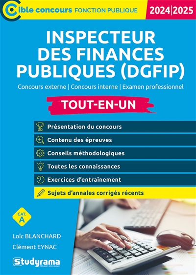 Inspecteur des finances publiques (DGFIP) : concours externe, concours interne, examen professionnel, cat. A : tout-en-un, 2024-2025