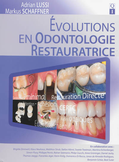 Evolutions en odontologie restauratrice