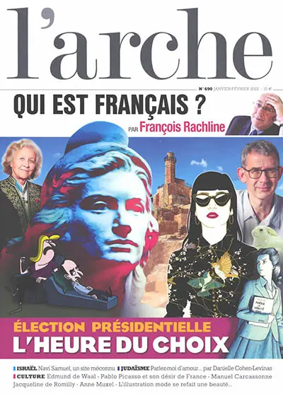 Arche (L'), n° 690. Election présidentielle : l'heure du choix
