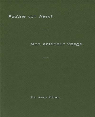 Mon antérieur visage