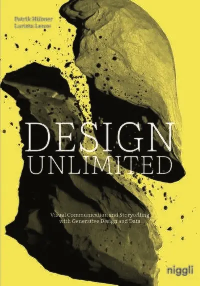 Design unlimited : visual communication and storytelling with generative design and data
