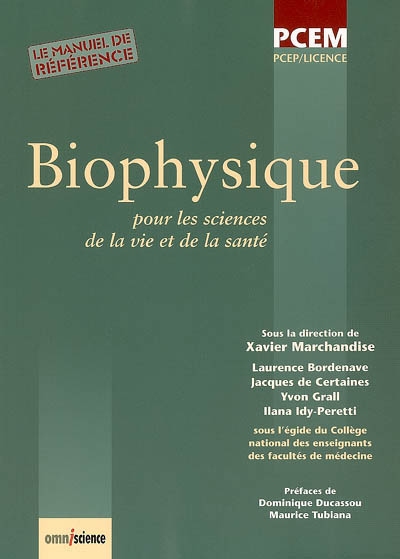 Biophysique : pour les sciences de la vie et de la santé