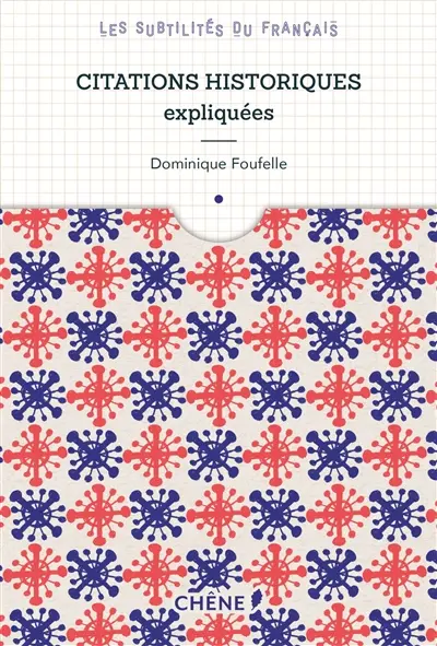 Citations historiques expliquées