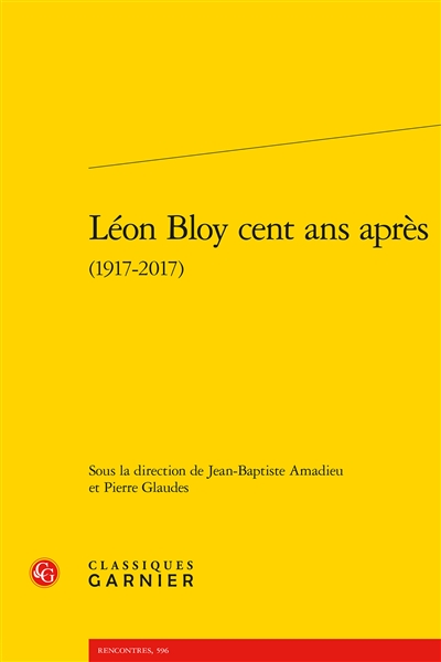 Léon Bloy cent ans après (1917-2017)