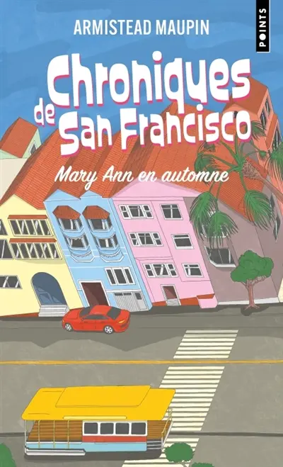 Chroniques de San Francisco. Vol. 8. Mary Ann en automne