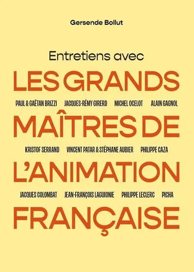 Entretiens avec les grandes maîtres de l'animation française