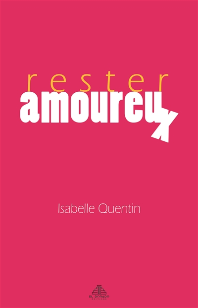 Rester amoureux : ce...