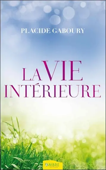 La vie intérieure