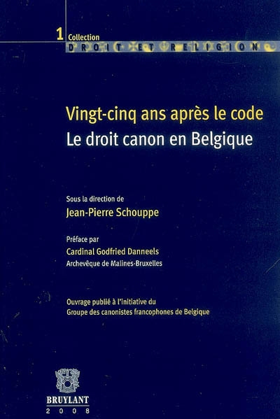 Vingt-cinq ans après le code, le droit canon en Belgique