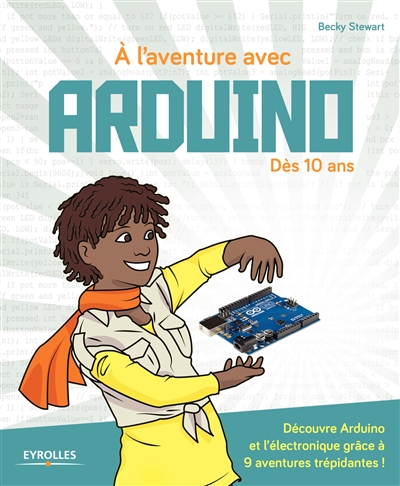 A l'aventure avec Arduino !