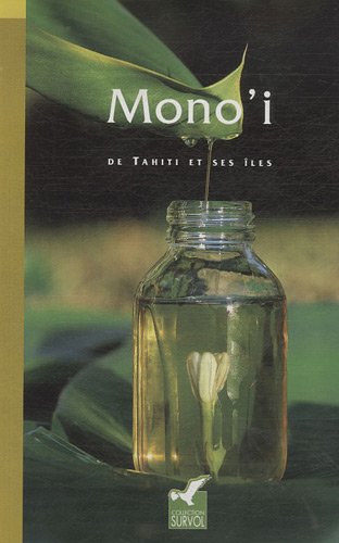 Mono'i : de Tahiti et ses îles
