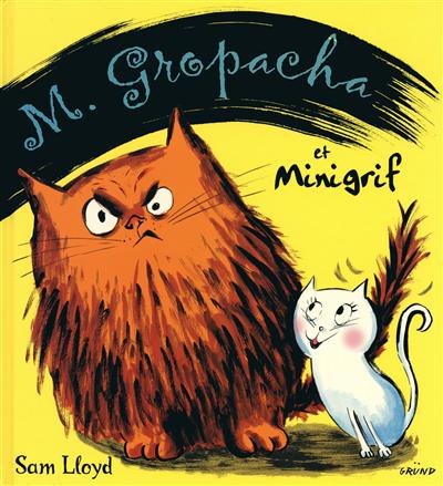 M. Gropacha. M. Gropacha et Minigrif