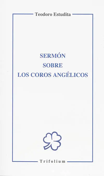 Sermon sobre los coros angélicos