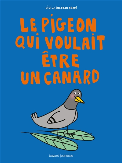 Le pigeon qui voulait être un canard