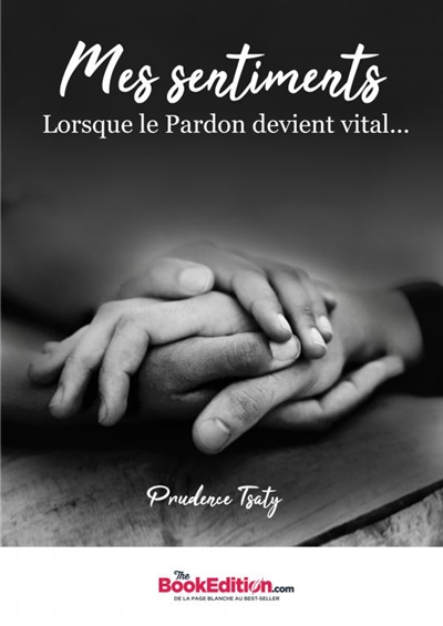 Mes sentiments, lorsque le...