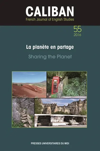 Caliban, n° 55. La planète en partage. Sharing the planet