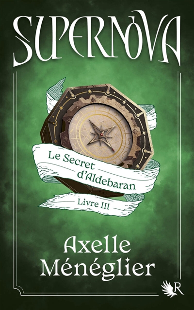 Supernova. Vol. 3. Le secret d'Aldebaran