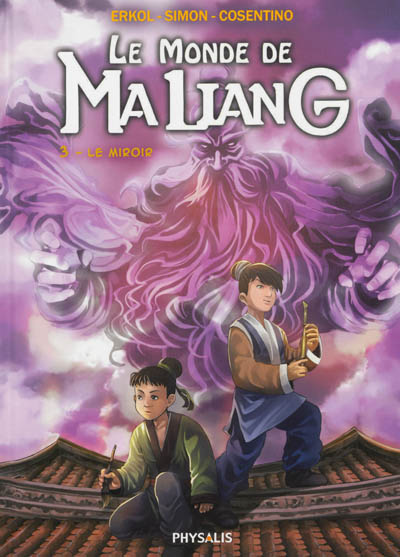 Le monde de Ma Liang. Vol. 3. Le miroir