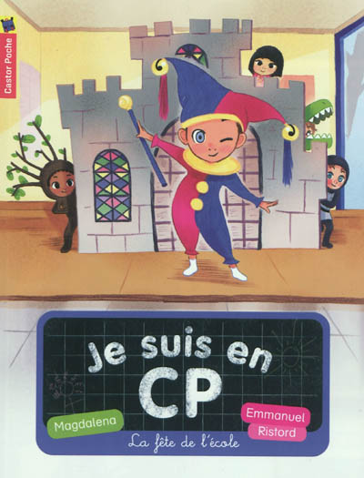 Je suis en Cp : la fête de l'école