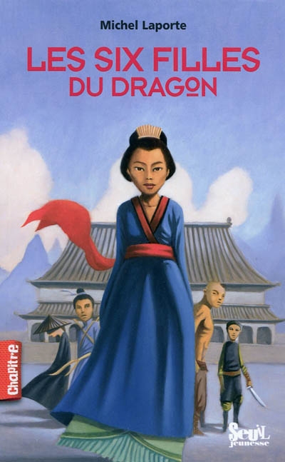 Les six filles du dragon