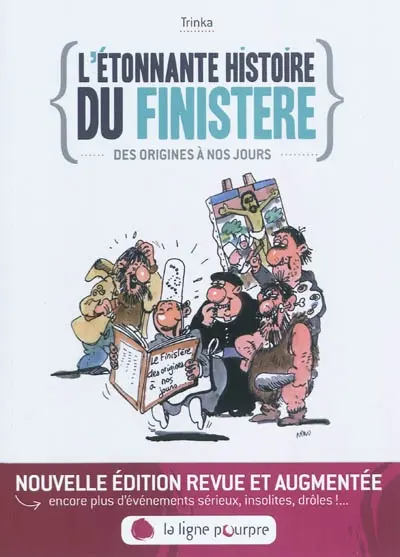 L'étonnante histoire du Finistère : des origines à nos jours