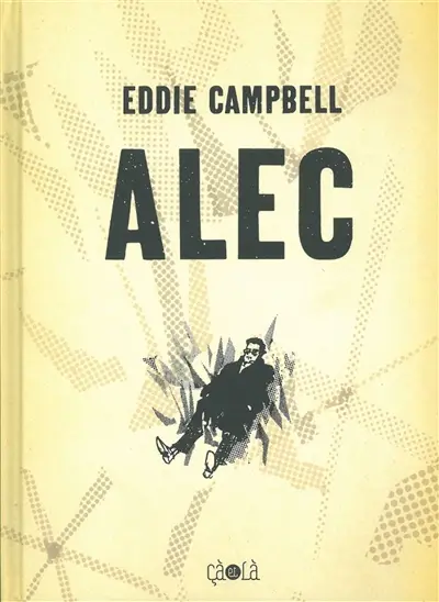 Alec : l'intégrale