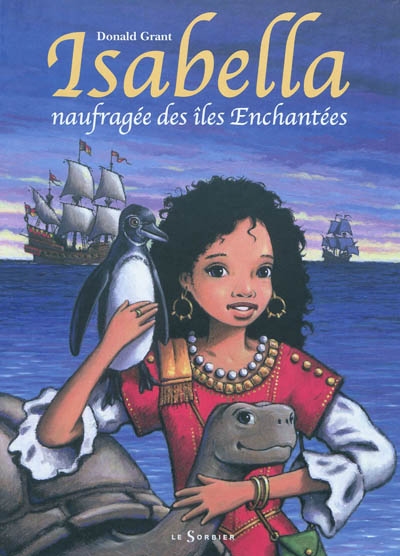 Isabella : naufragée des îles enchantées