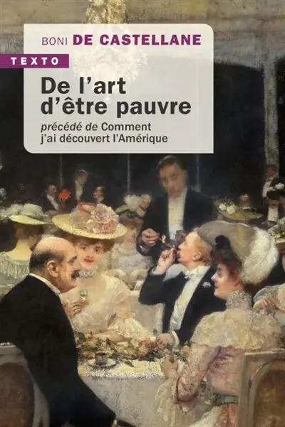 De l'art d'être pauvre : mémoires, 1867-1932. Comment j'ai découvert l'Amérique
