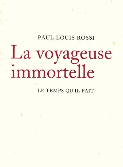 La voyageuse immortelle