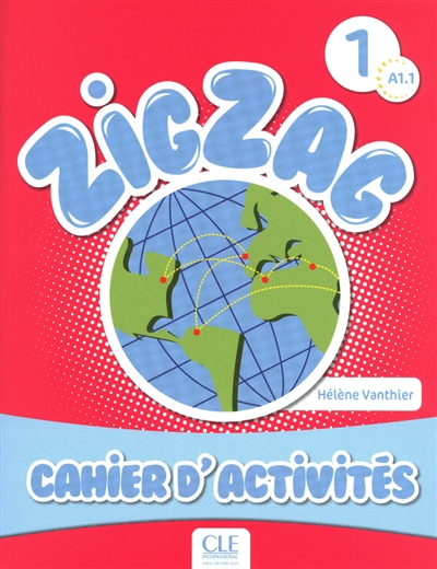 Zigzag A1.1 : cahier d'activités