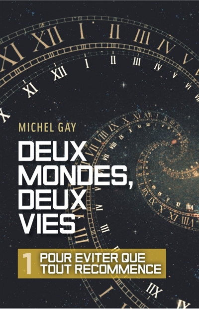 Deux mondes, deux vies : I...