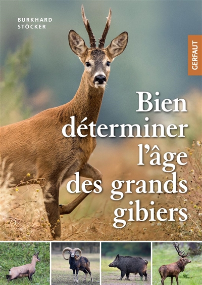 Bien déterminer l'âge des grands gibiers