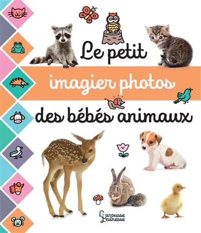 Le petit imagier photos des bébés animaux
