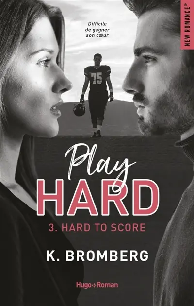 Play hard. Vol. 3. Hard to score