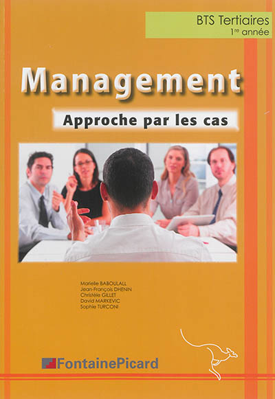 Management BTS tertiaires 1re année : approche par les cas