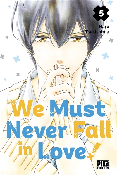 We must never fall in love!. Vol. 5