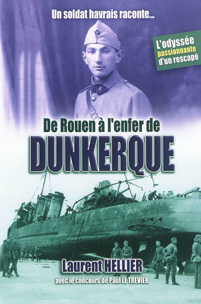 De Rouen à Dunkerque : les carnets de route d'un soldat havrais