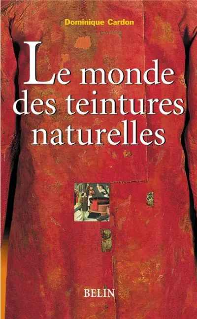 Le monde des teintures naturelles