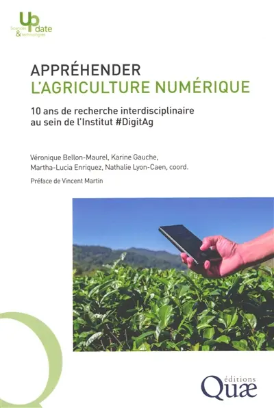 Appréhender l'agriculture numérique : 10 ans de recherche interdisciplinaire au sein de l'institut #DigitAg