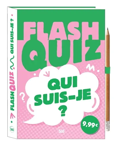 Flash quiz : qui suis-je ?