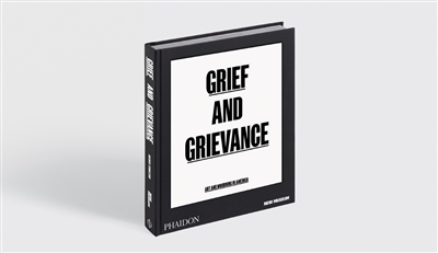 Grief and grievance : art and mourning in America