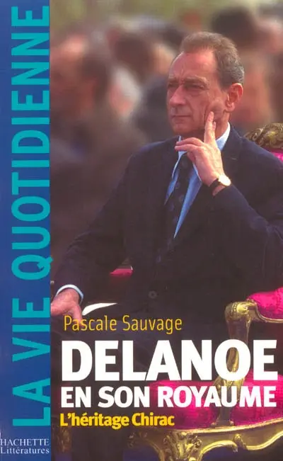 Delanoë en son royaume : l'héritage Chirac