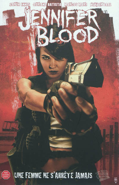 Jennifer Blood. Vol. 1. Une femme ne s'arrête jamais