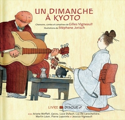 Un dimanche à Kyoto : chansons, contes et comptines