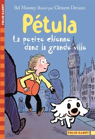 Pétula. Vol. 3. La petite chienne dans la grande ville
