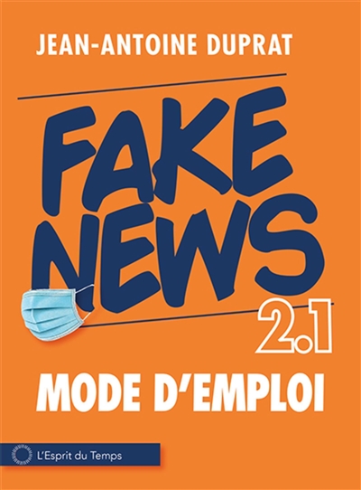Fake news 2.1 : l'infox contre-attaque