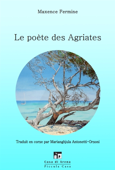 Le poète des Agriates