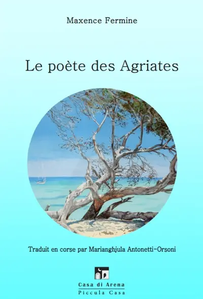 Le poète des Agriates