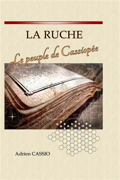 La ruche : le peuple de Cassiopée