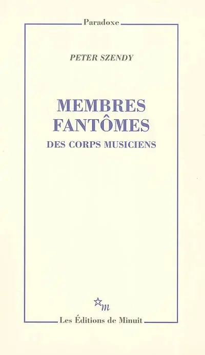 Membres fantômes : des corps musiciens